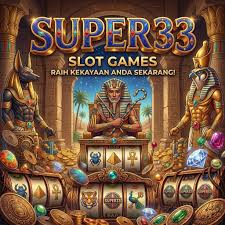 SUPER33 - SUPER33 Download App Terbaru